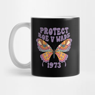 Butterfly Pro Choice Protect Roe V Wade Mug